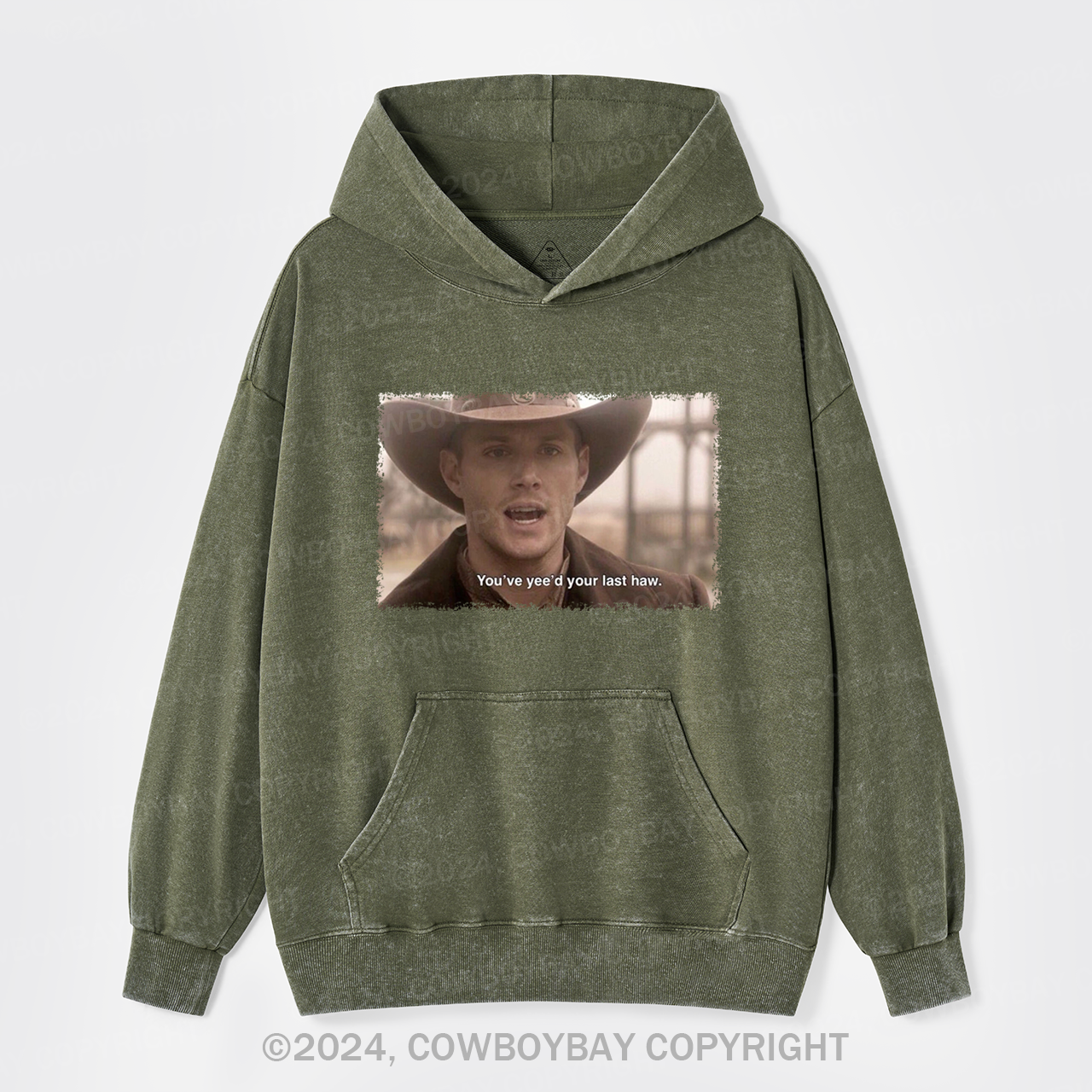 You've Yee'd Your Last Haw Garment-Dye Hoodies