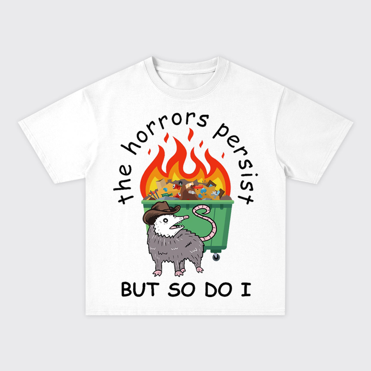 Persistent Opossum in Front of Dumpster Oversize T-Shirts