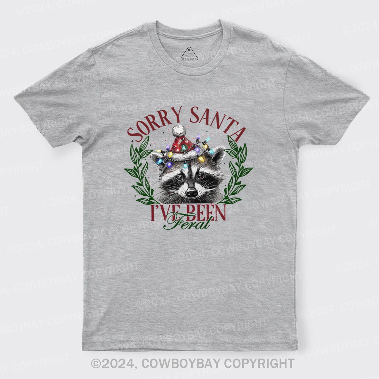 I'm Sorry, Santa, I'm So Wild T-Shirts