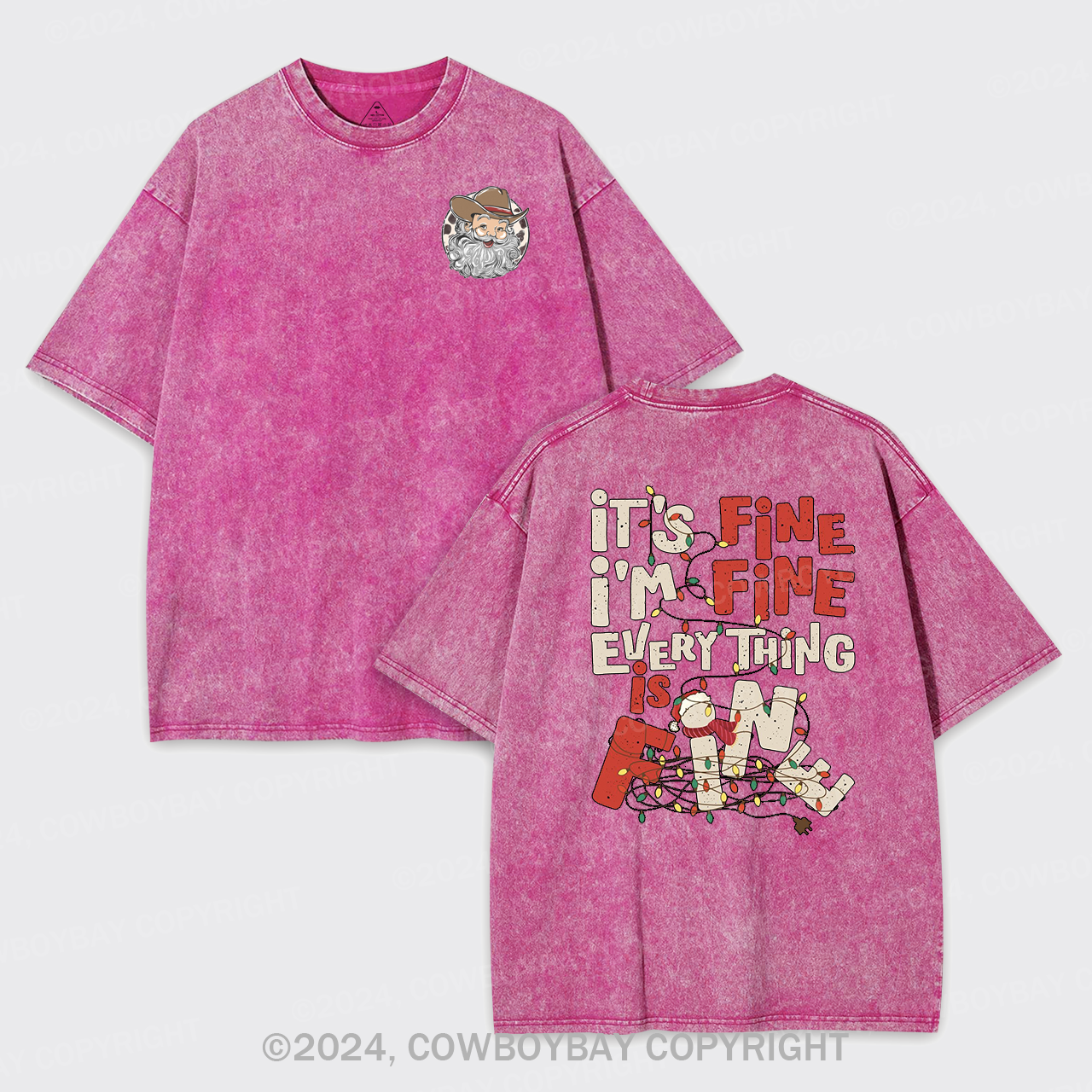 It's Fine. I'm Fine. Everything Is Fine Garment-dye Tees