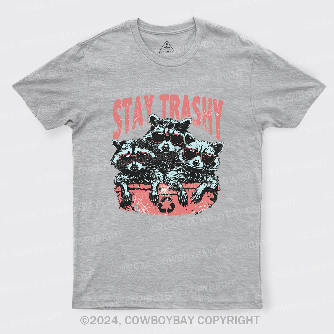 Raccoon Stay Trashy T-Shirts