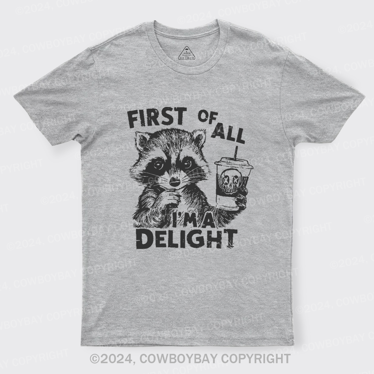 First Of All I'm A Delight T-Shirts