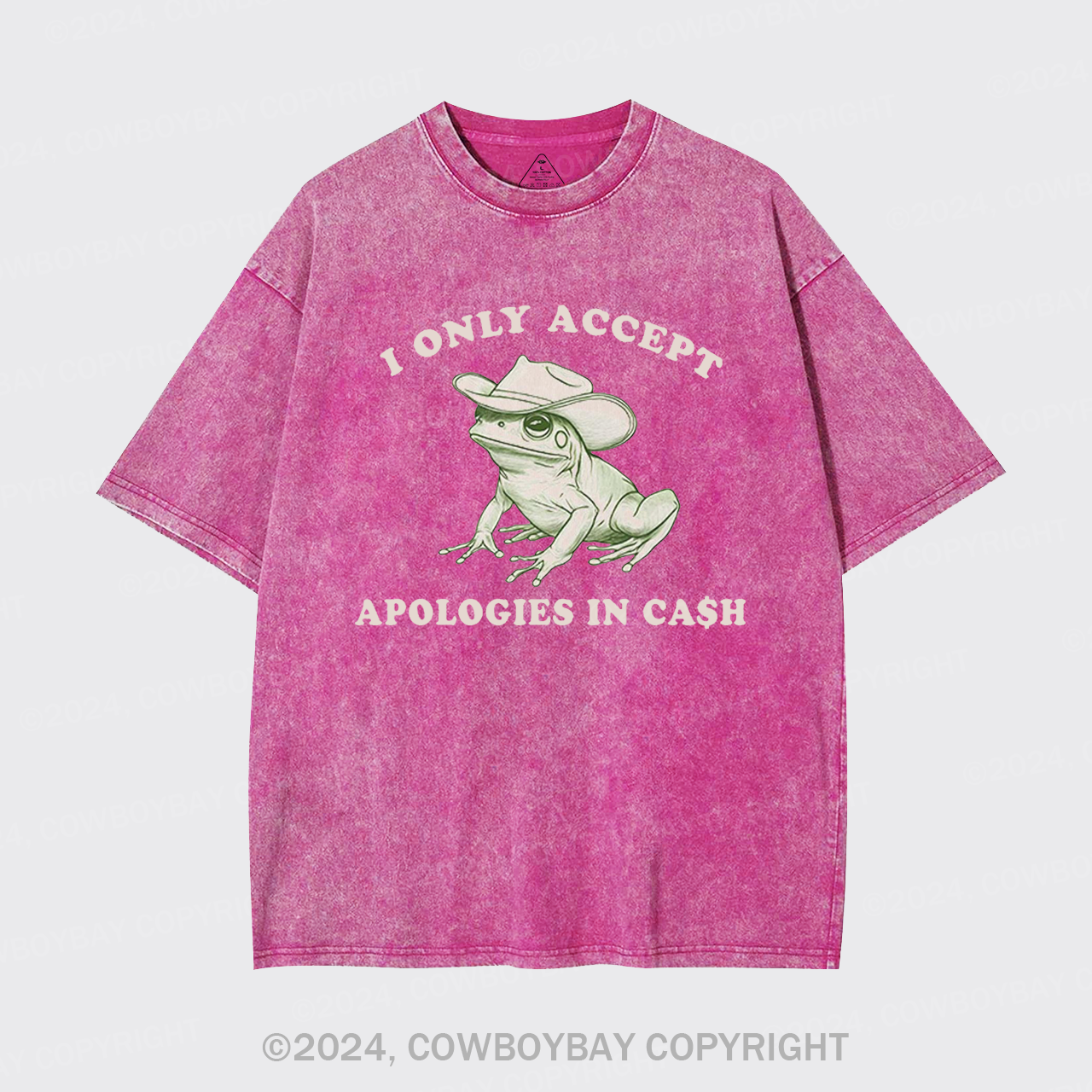 I Only Accept Apologies In Cash Garment-dye Tees