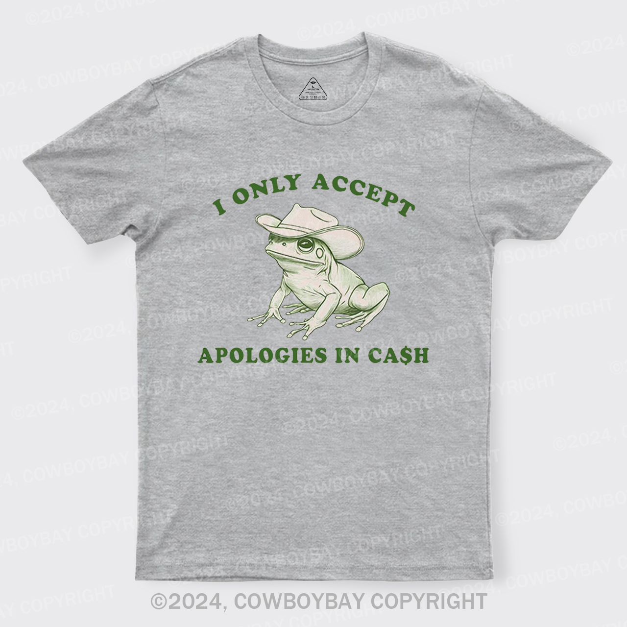 I Only Accept Apologies In Cash T-Shirts
