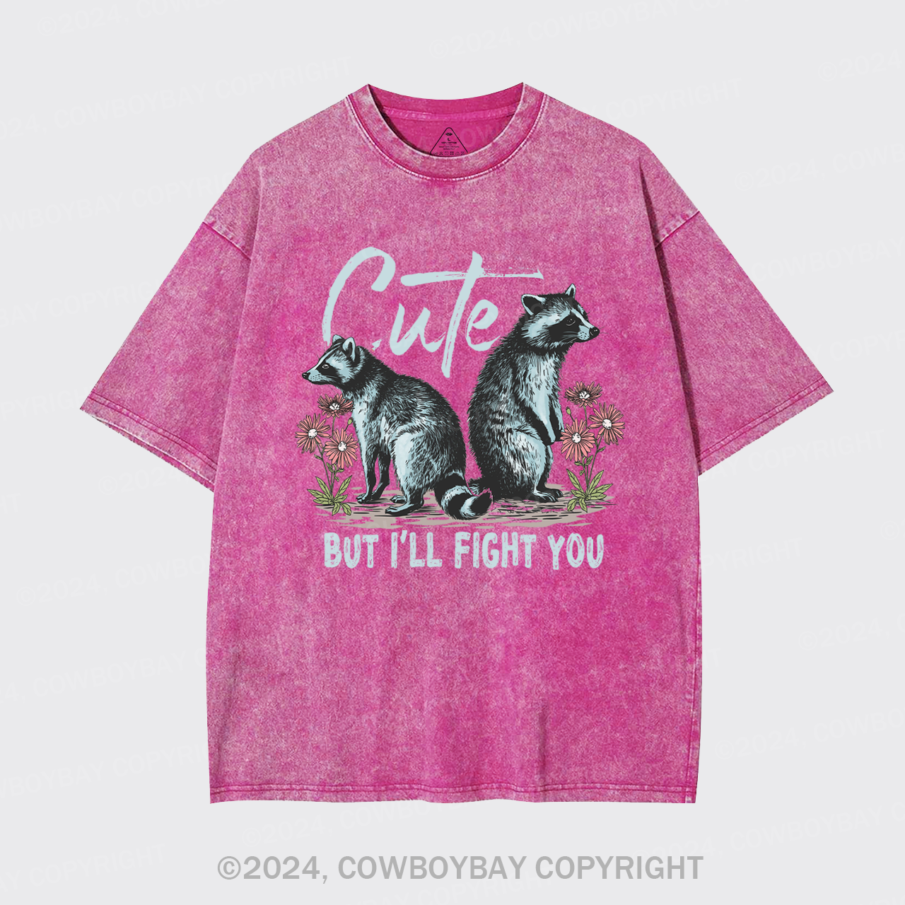 Cute But I'll Fight You Garment-dye Tees