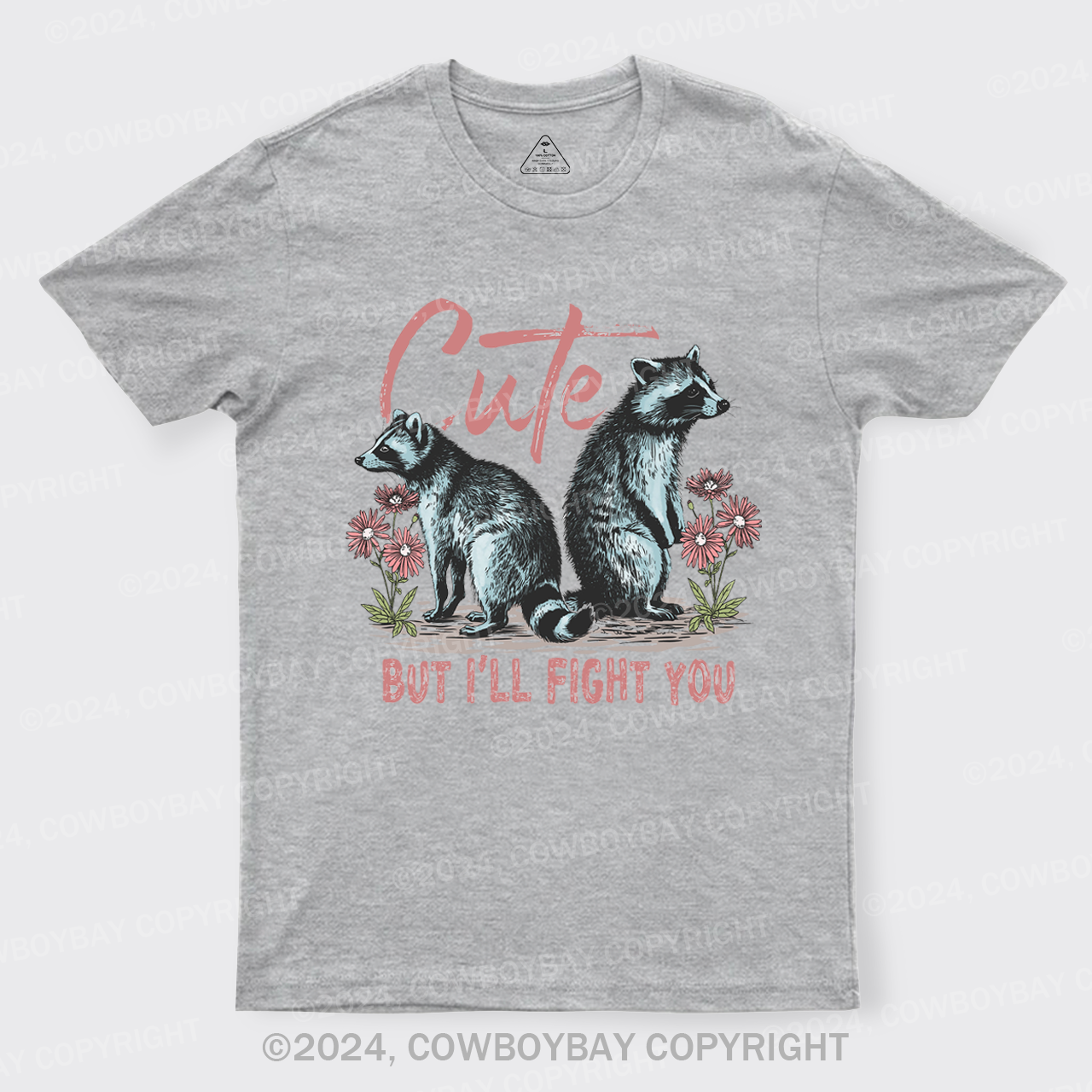 Cute But I'll Fight You T-Shirts
