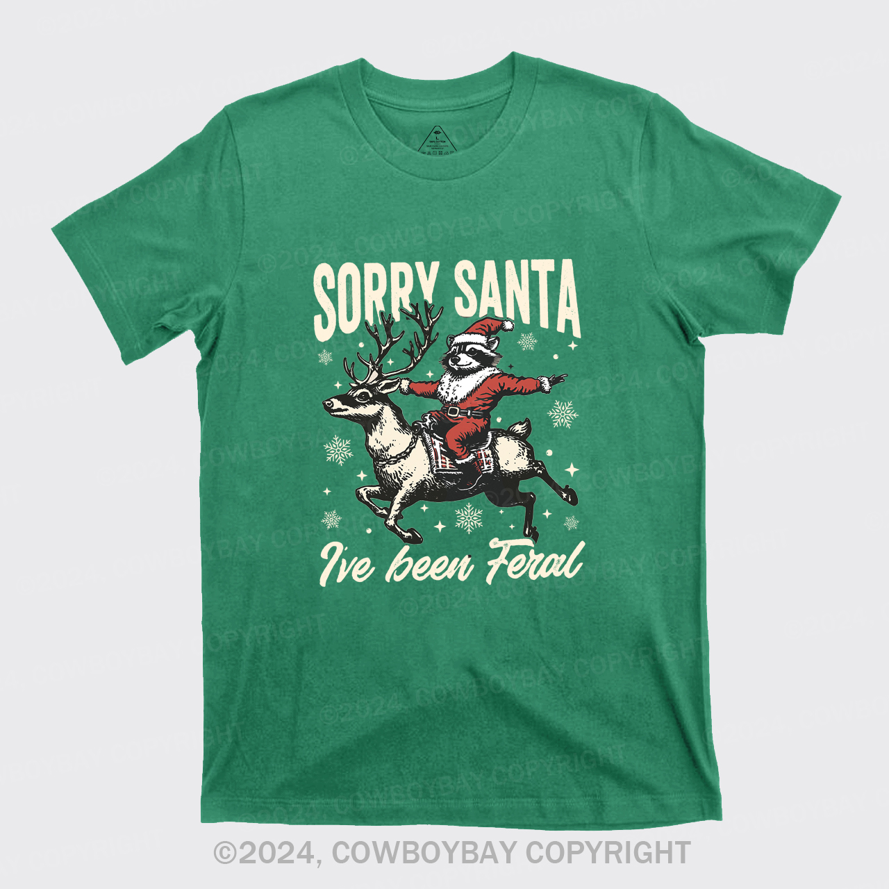 Sorry Santa,I've Been Feral T-Shirts
