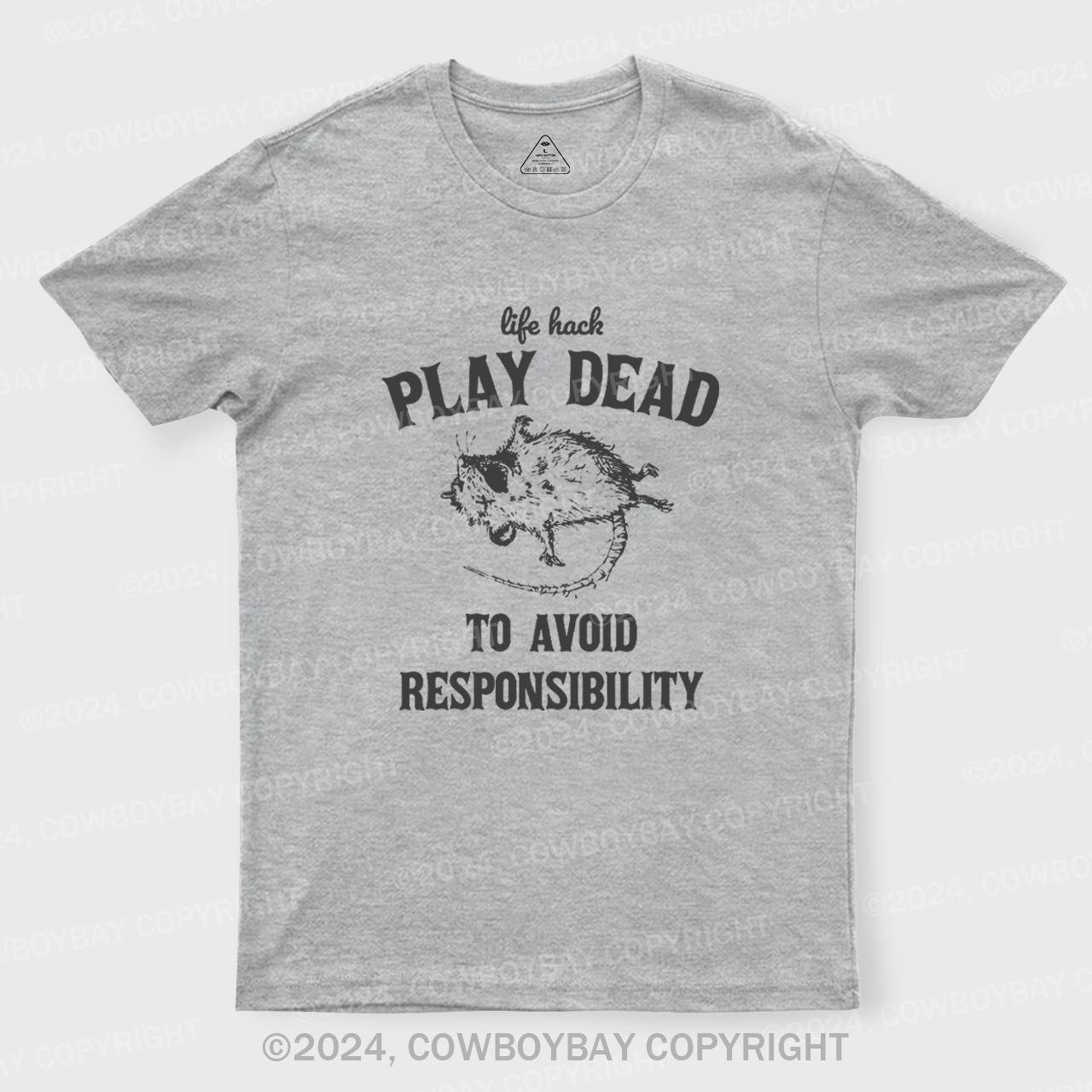 Life Hack: Play Dead To Avoid Responsability T-Shirts