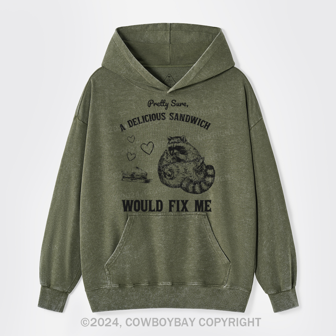 Pretty Sure A Delicious Sandwich Would Fix Me Garment-Dye Hoodies