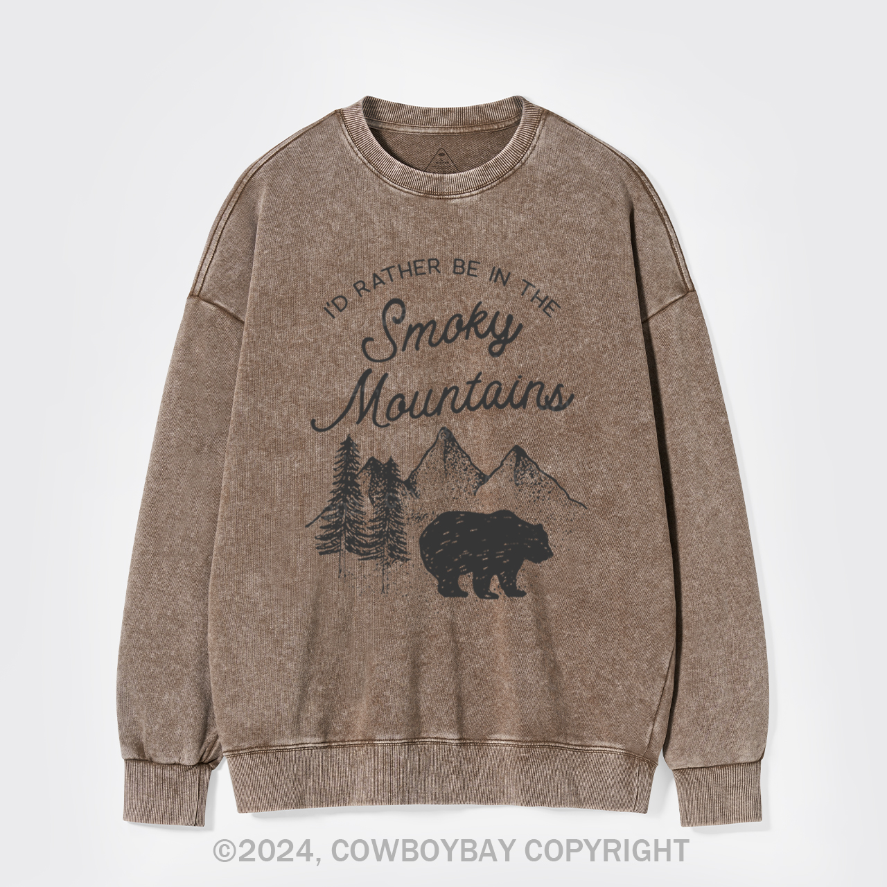 I'd Rather Be In The Great Smoky Mountains Washed Sweatshirts