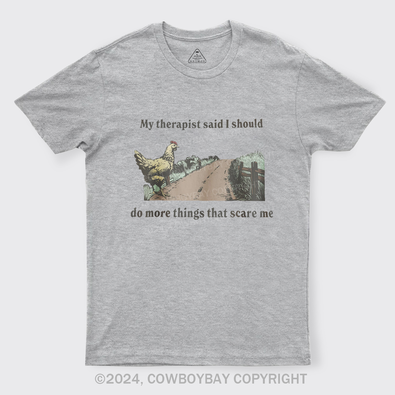 My Therapist Says Do Things That Scare Me T-Shirts