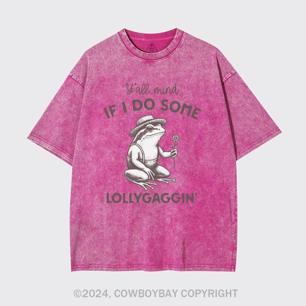 Y'all Mind If I Do Some Lollygaggin' Garment-dye Tees