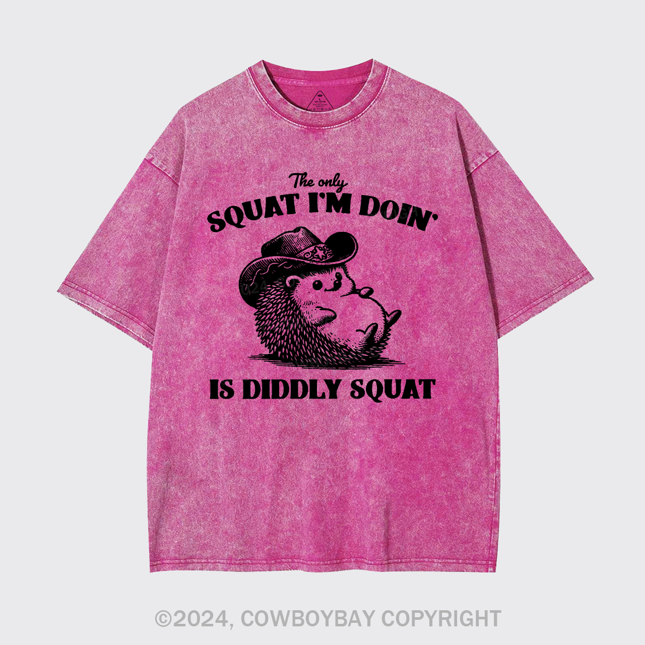 The Only Squat I'm Doing,Is Diddly Squat Garment-dye Tees