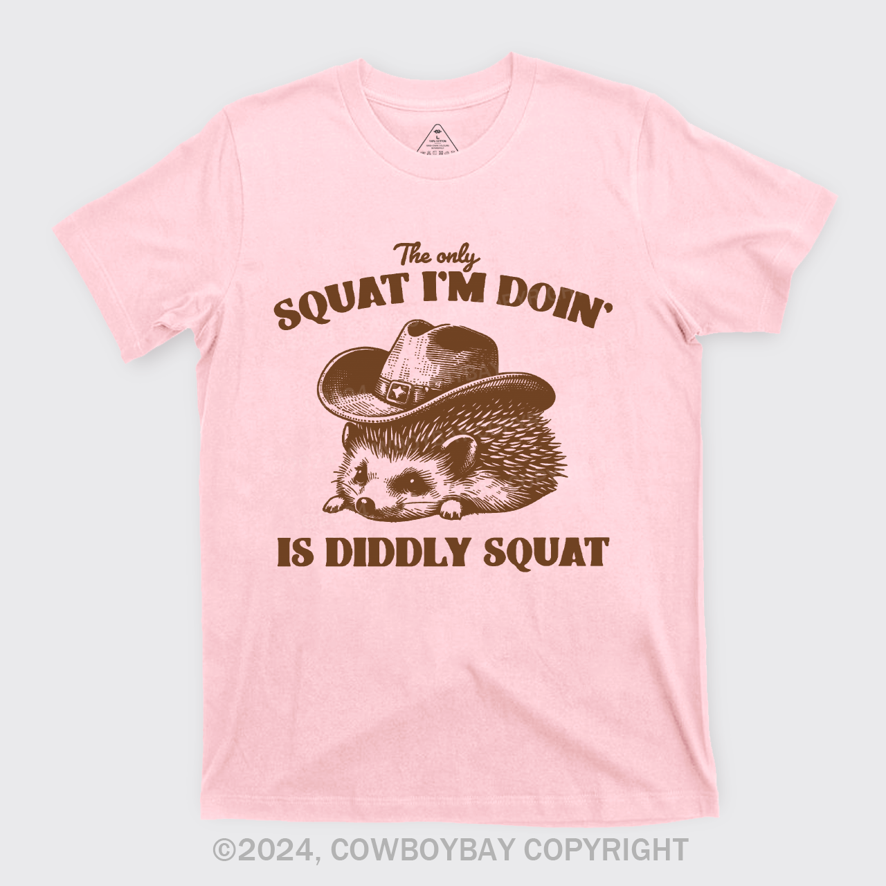 The Only Squat I'm Doing Is Diddly Squat T-Shirts