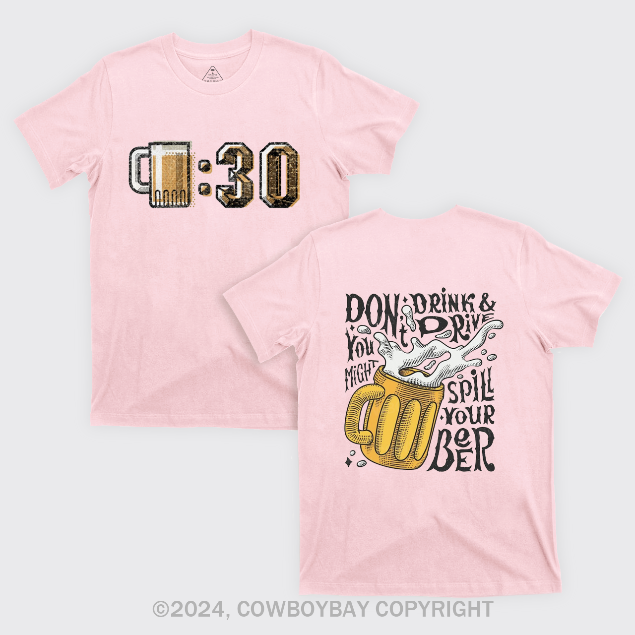 At 0:30 Let‘s Drink T-Shirts