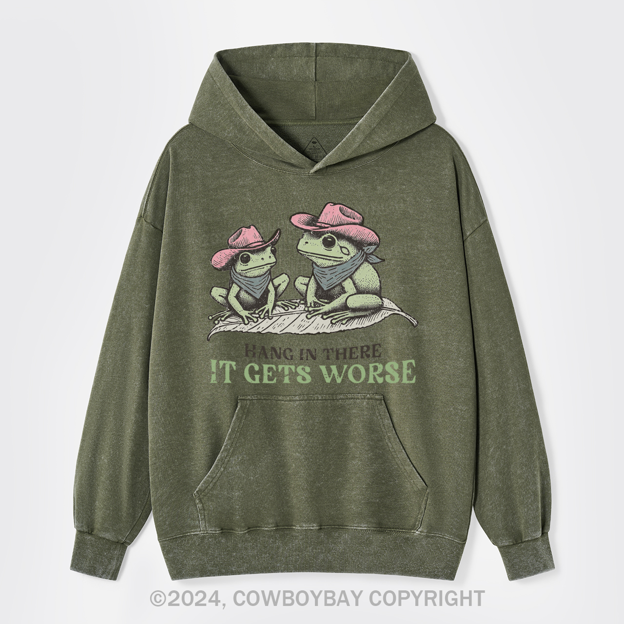 Hang In There, It Gets Worse Garment-Dye Hoodies