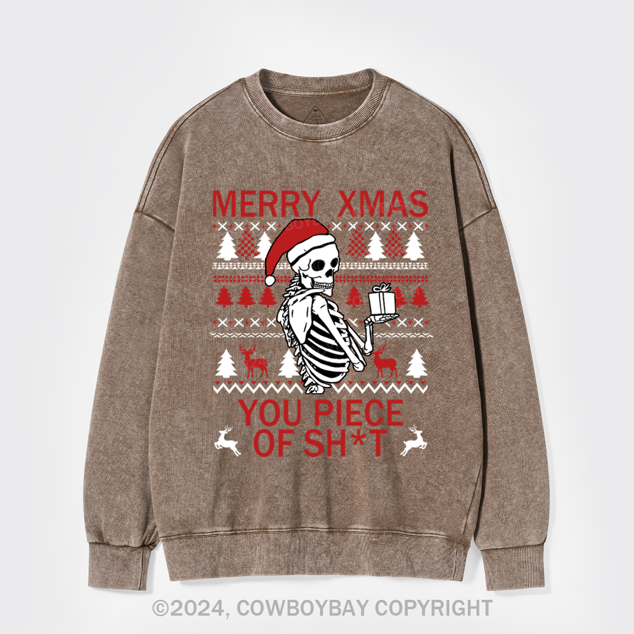 Merry Xmas You Piece Of Sh*t Washed Sweatshirts