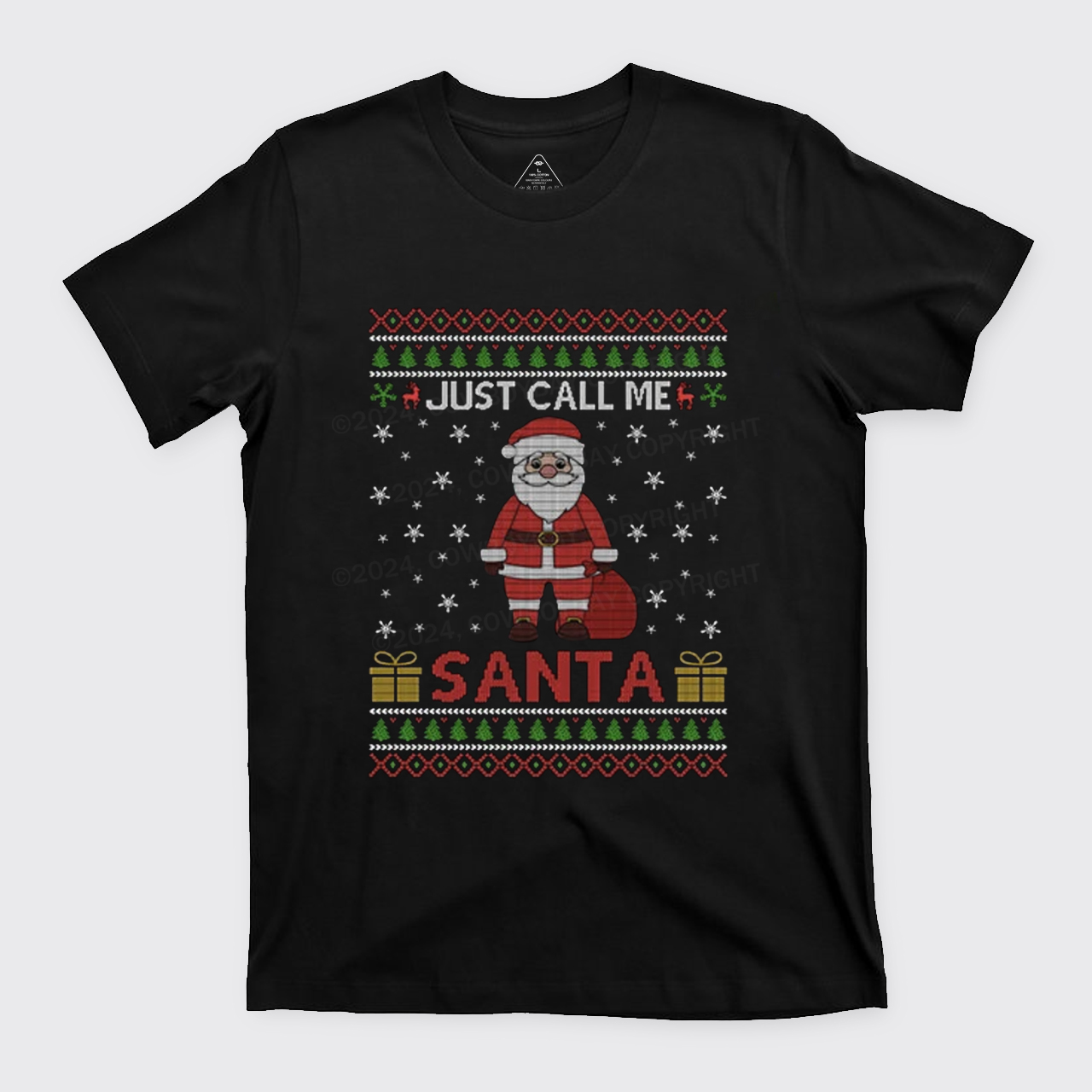 Just Call Me Santa T-Shirts