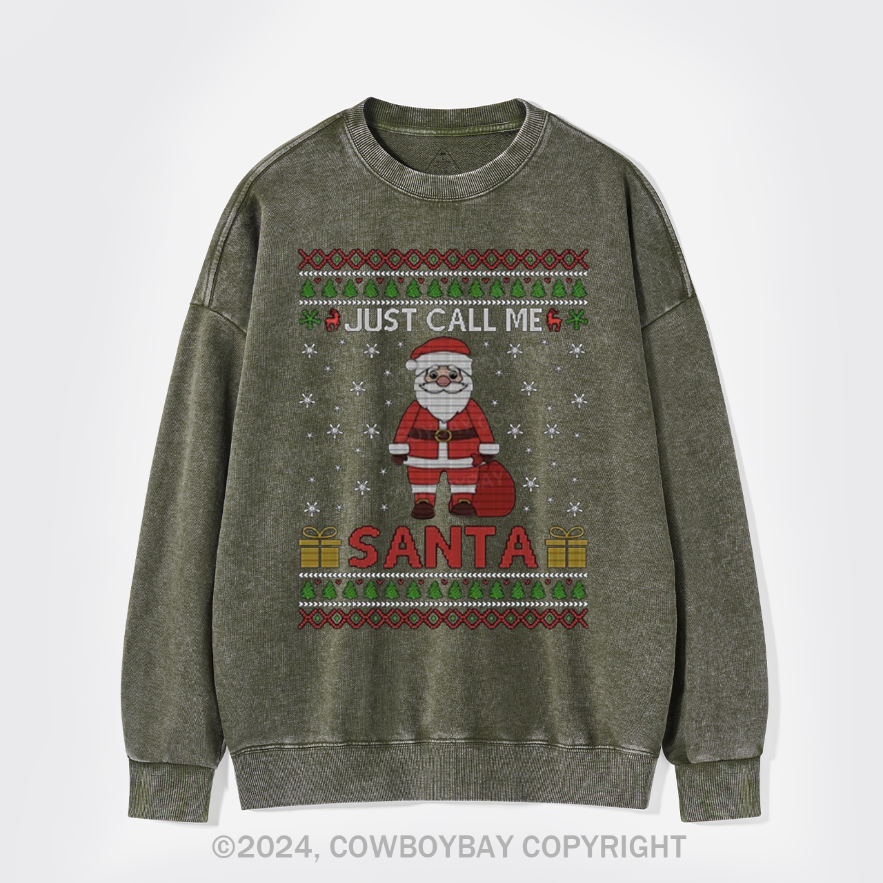 Just Call Me Santa Washed Sweatshirts