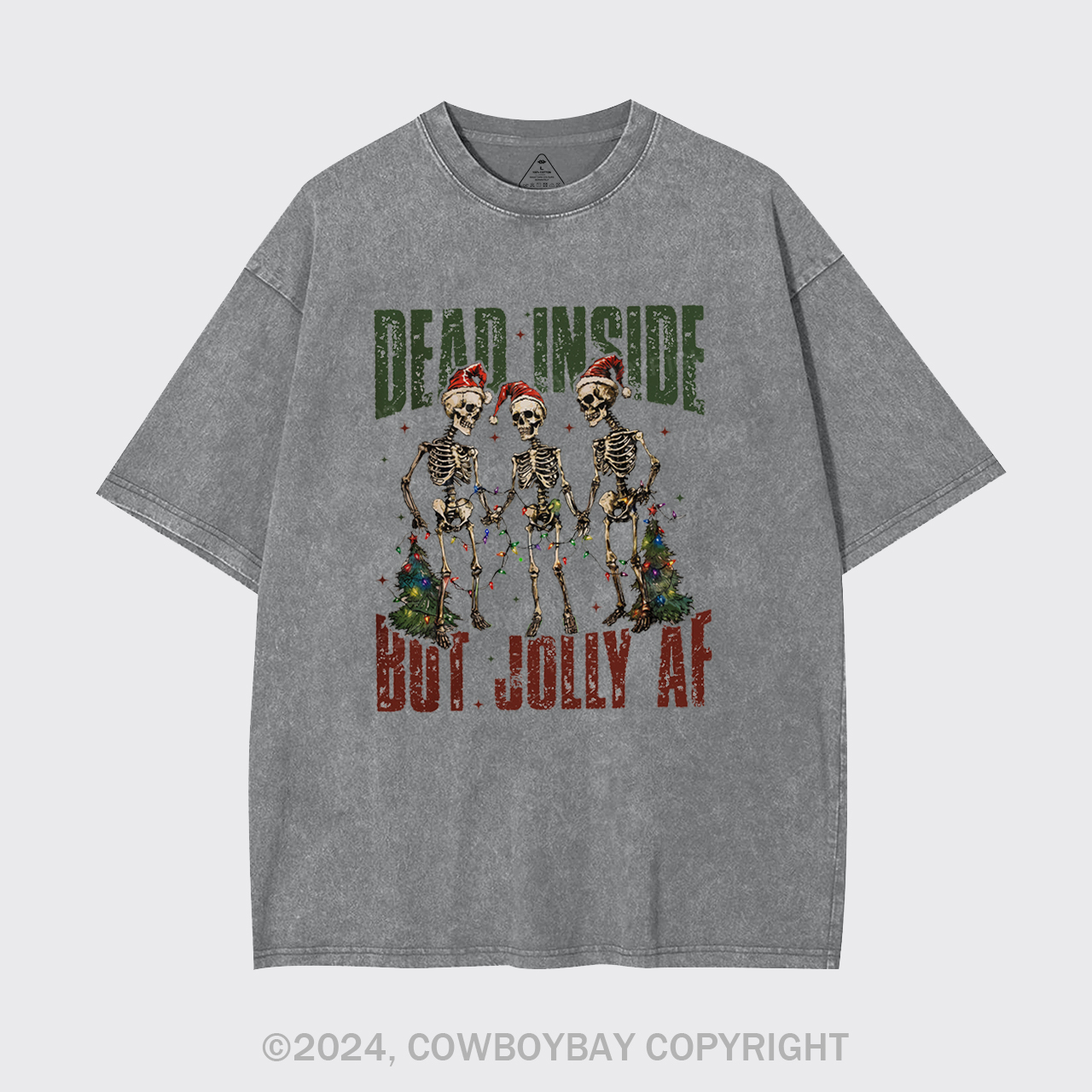 Dead Inside But Jolly Af Garment-dye Tees