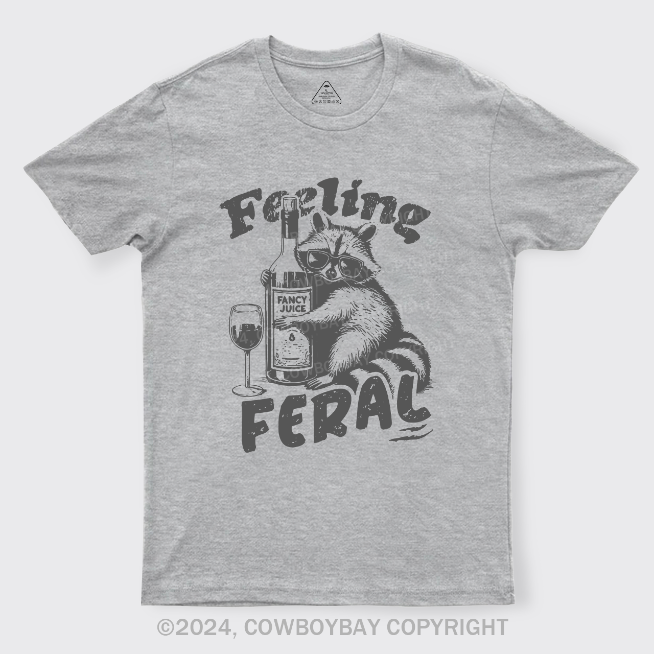 Feeling Feral Of Raccoon T-Shirts