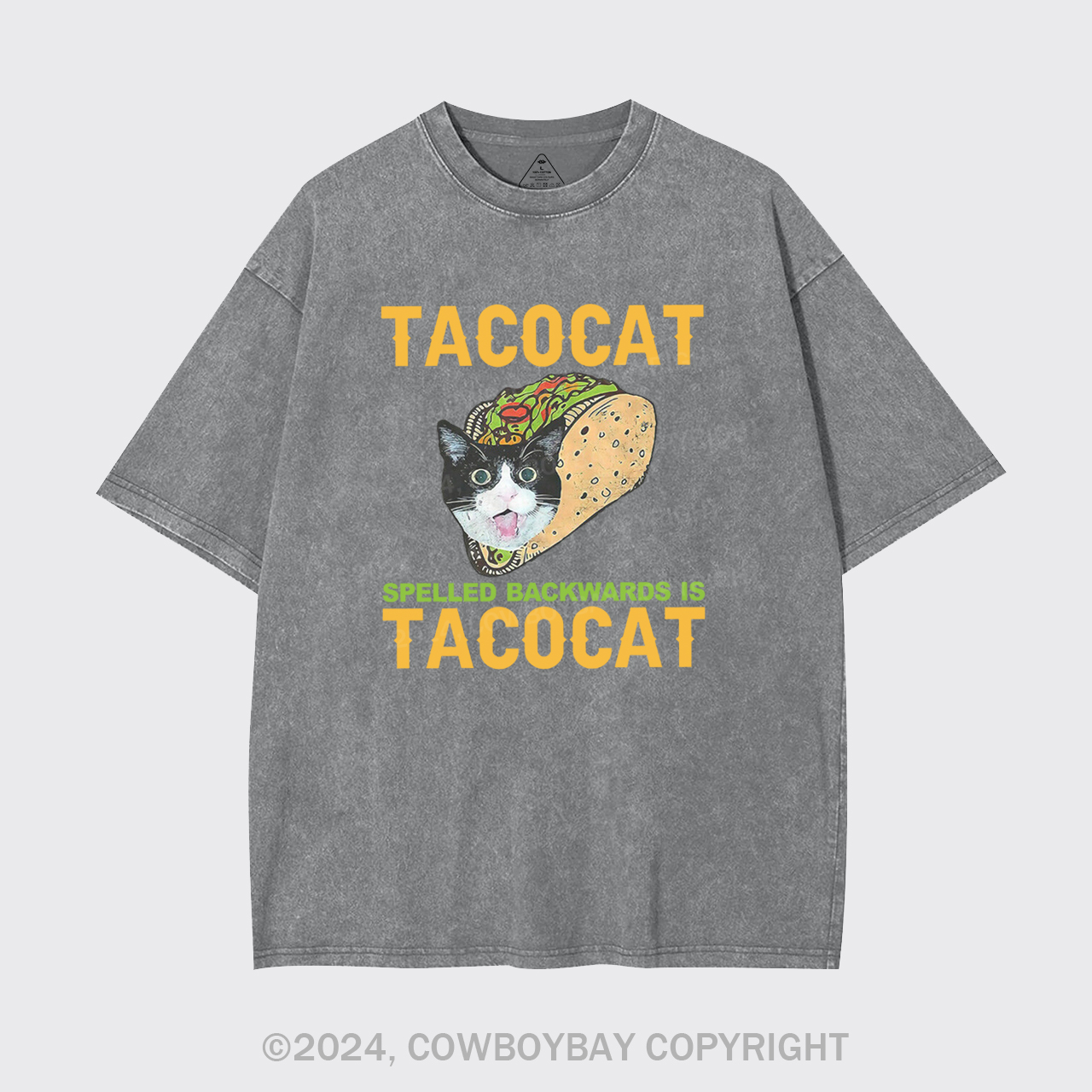 Tacocat Spelled Backwards Is Tacocat Garment-dye Tees