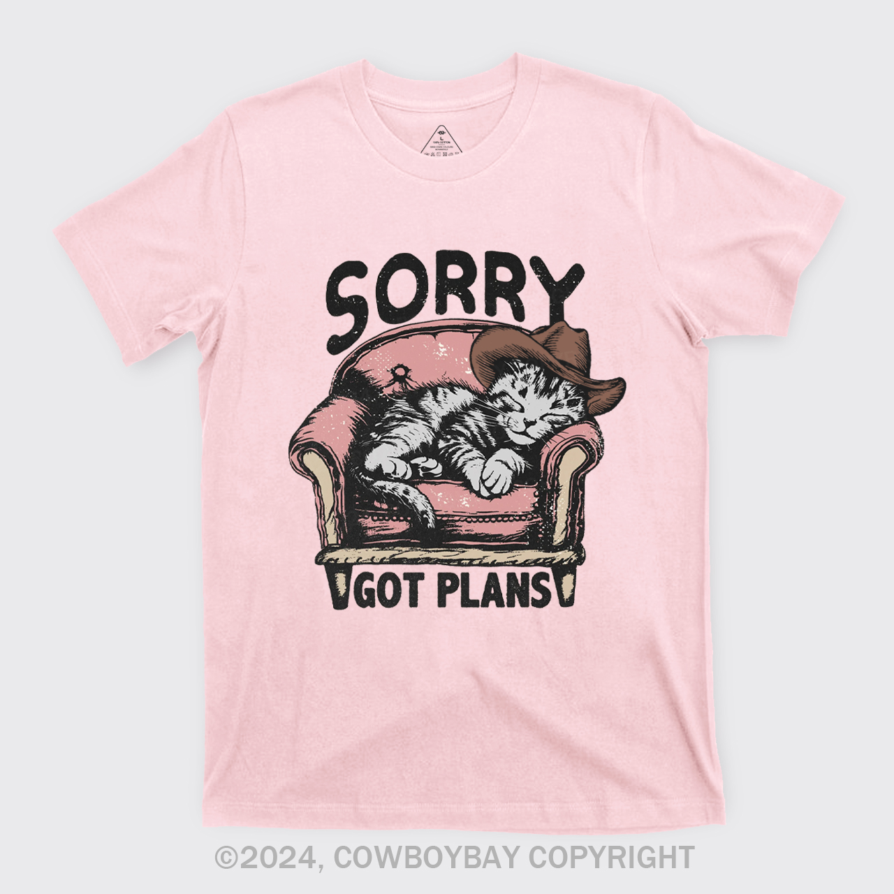 Sorry Got Plans T-Shirts