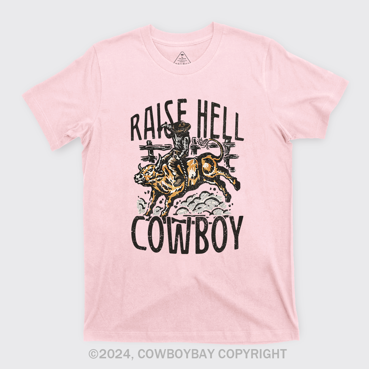 Raise Hell Cowboy T-Shirts