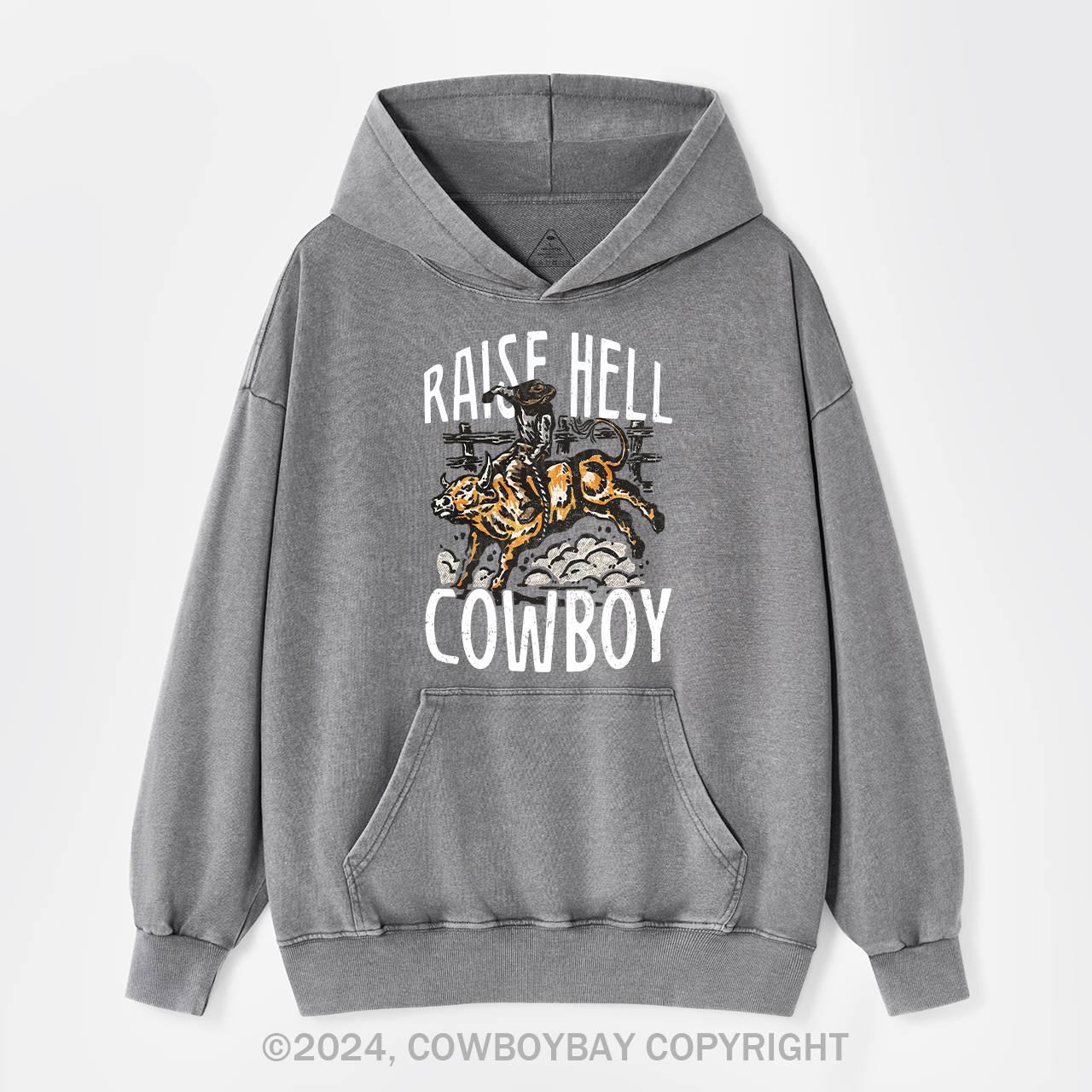 Raise Hell Cowboy Garment-Dye Hoodies