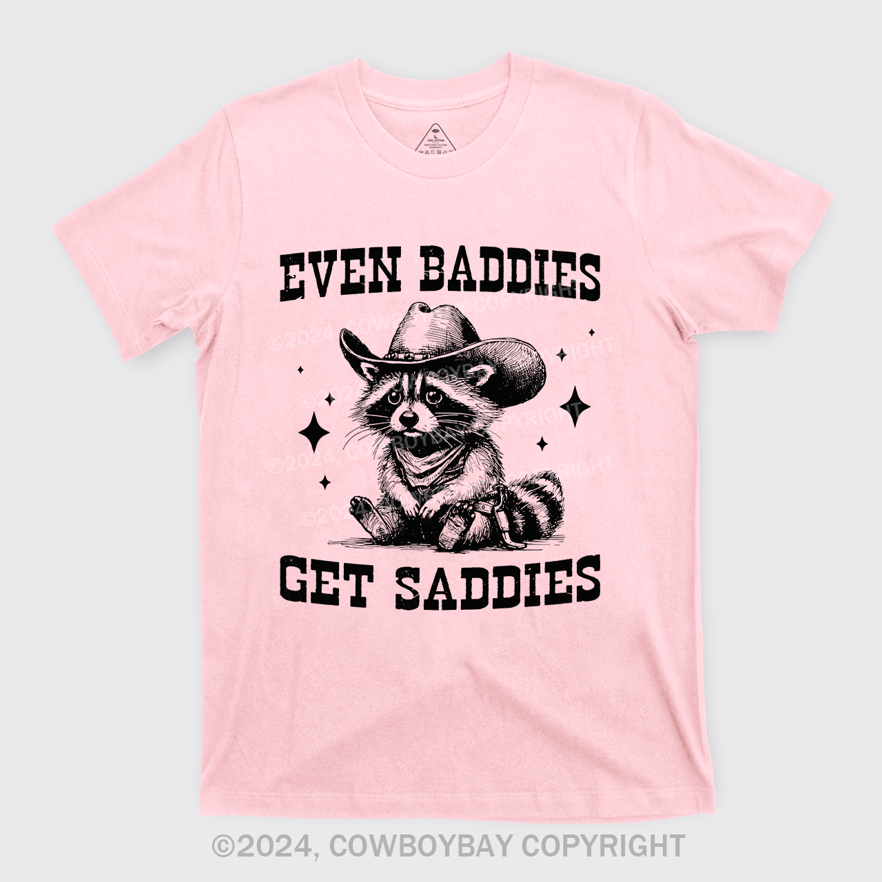 Even Baddies Get Saddies T-Shirts