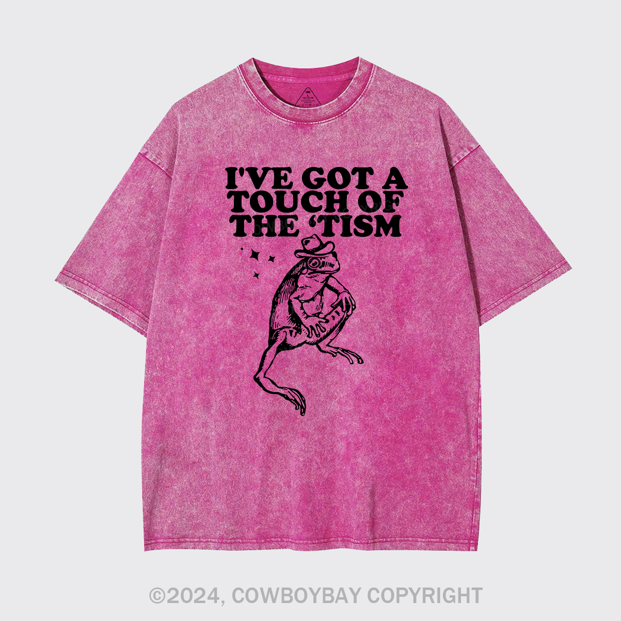 I've Got A Touch Of The Tism Garment-dye Tees