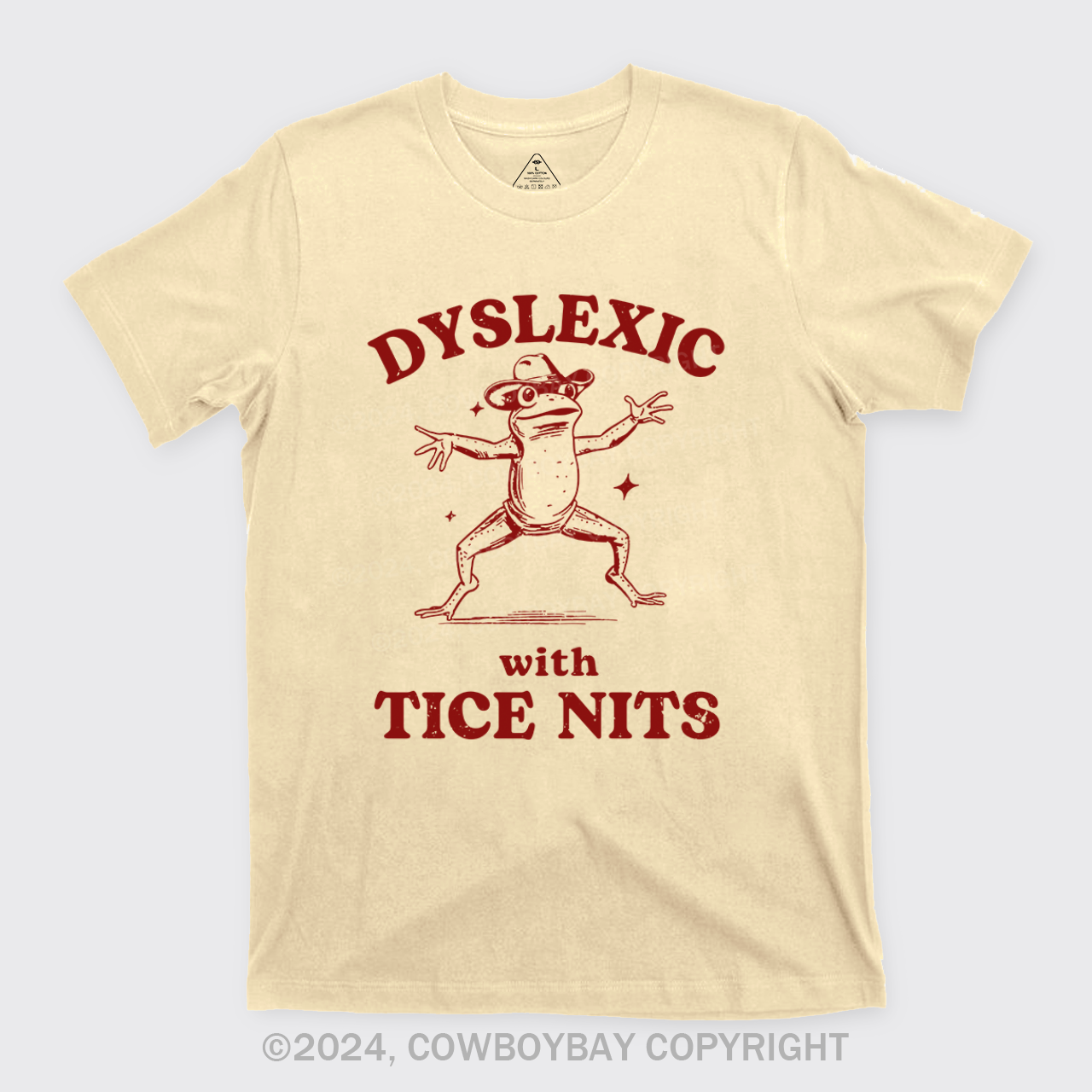Dyslexic With Tice Nits Funny Frog T-Shirts