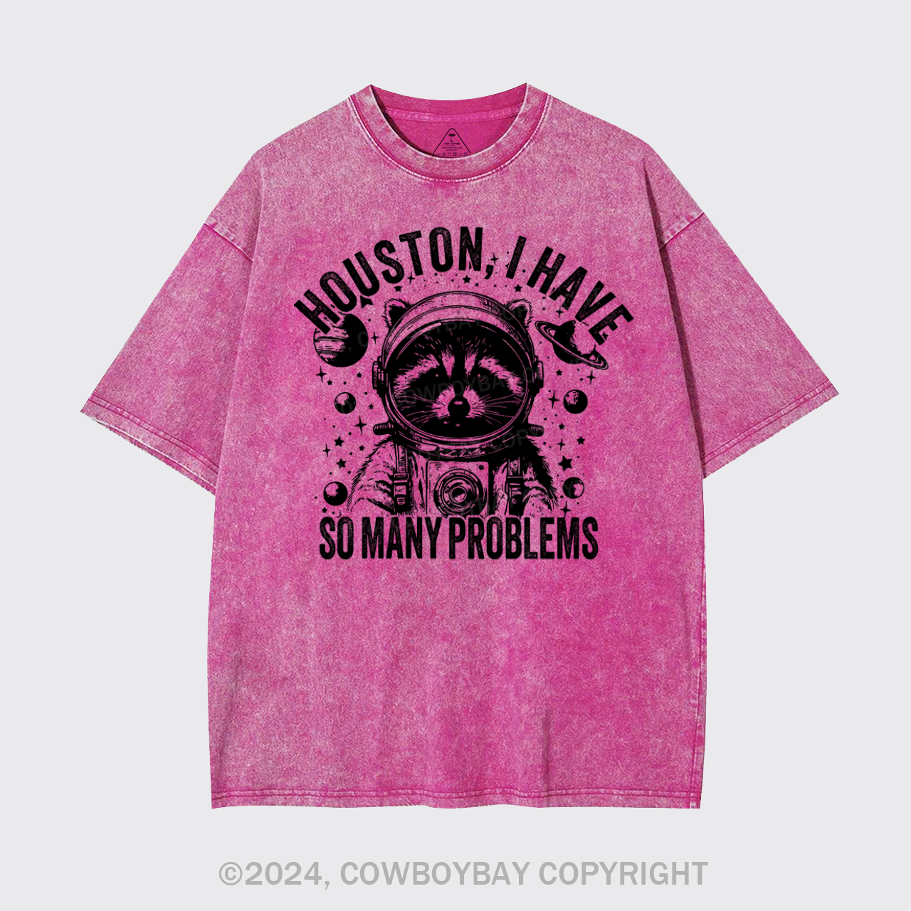 Houston, I Have So Many Problems Garment-dye Tees