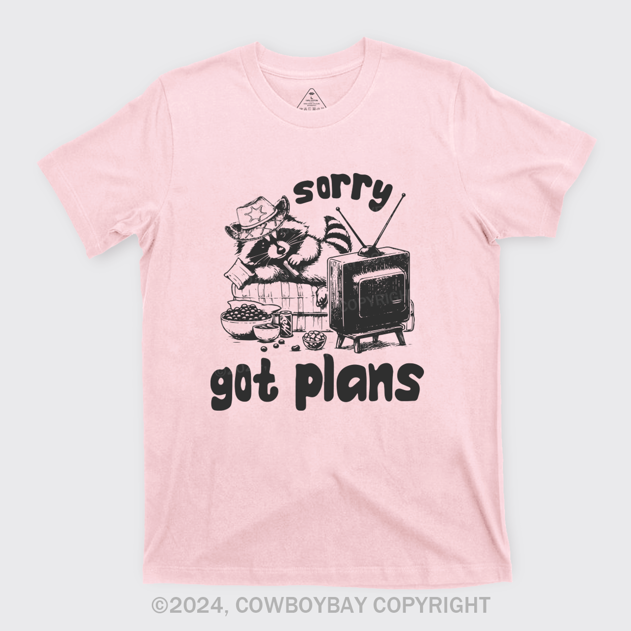 Sorry Got Plans T-Shirts