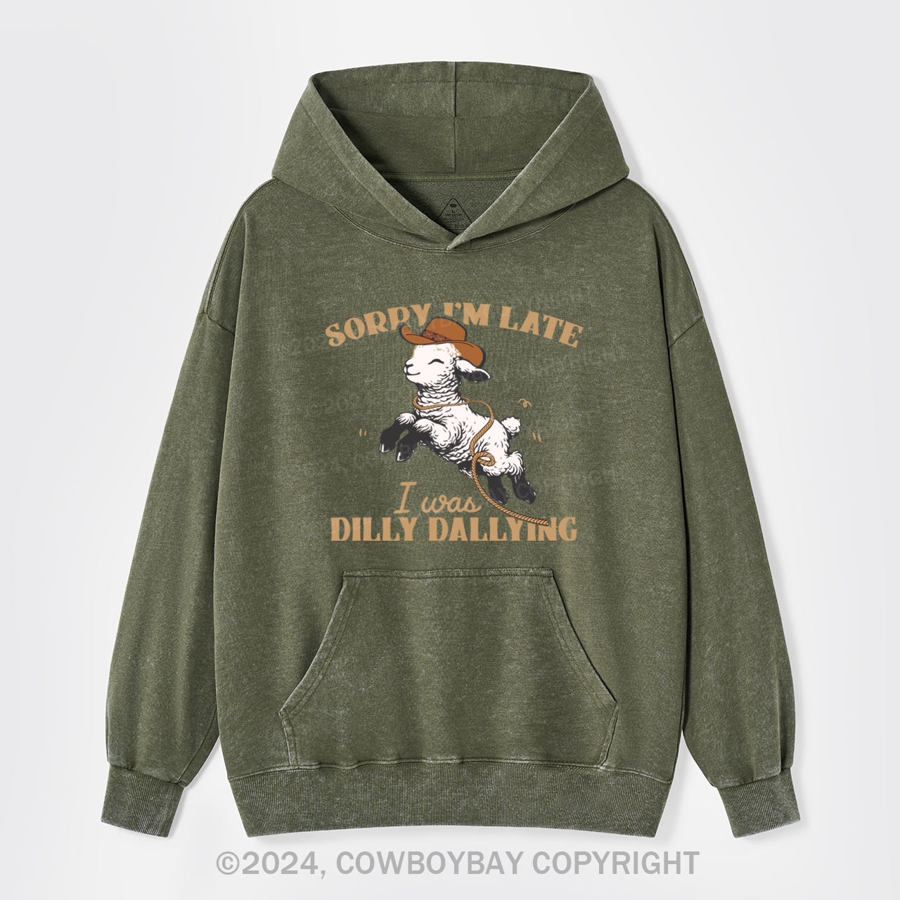 Sorry I'm Late I Was Dilly Dallying Garment-Dye Hoodies