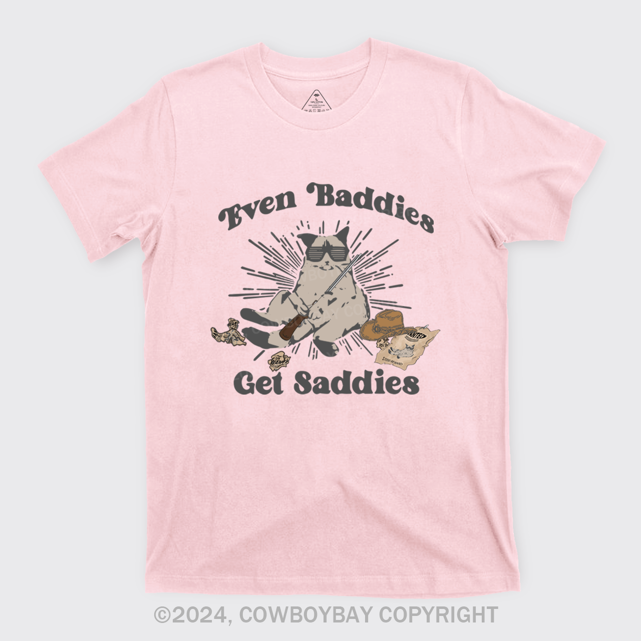 Even Baddies Get Saddies T-Shirts