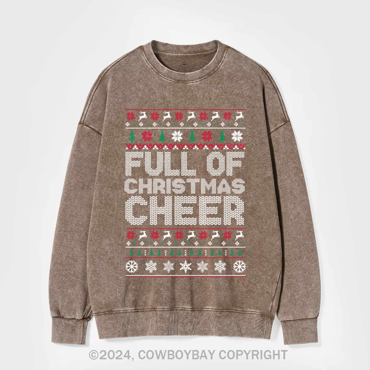 Full Of Christmas Cheer Washed Sweatshirts