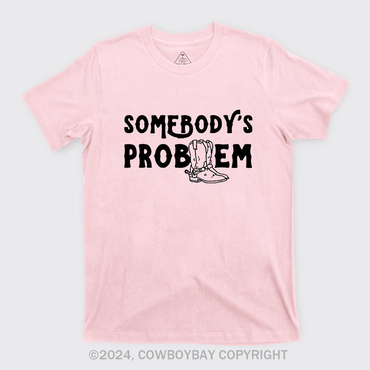 Somebody's Problem Couples T-Shirts
