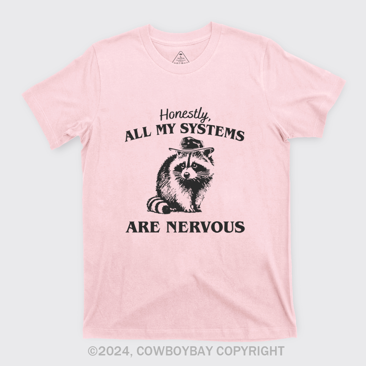 Actually All My Systems Are Nervous T-Shirts