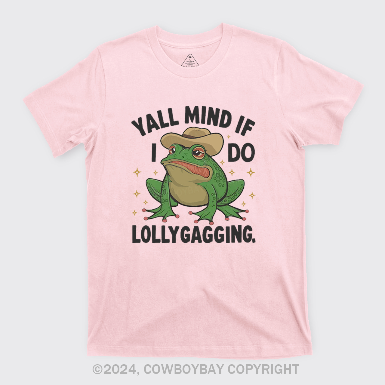 Yall Mind If I Do Some Lollygagging T-Shirts