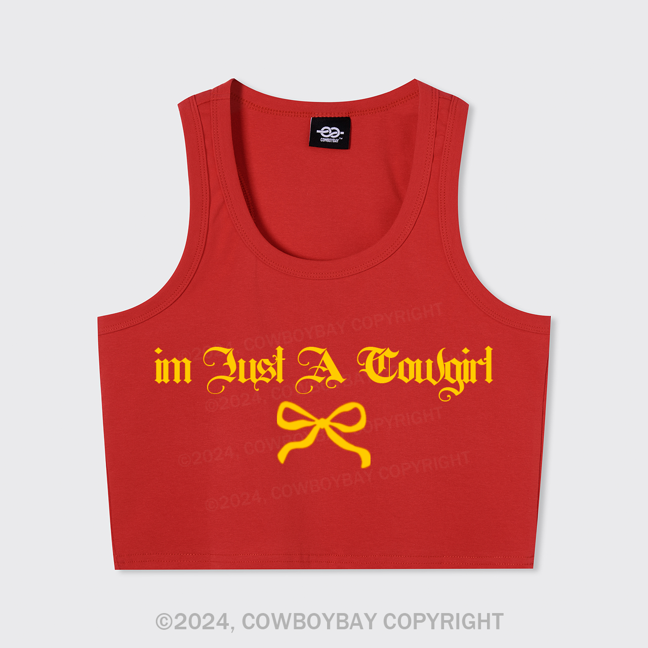 I'm Just A Cowgirl Tank Top