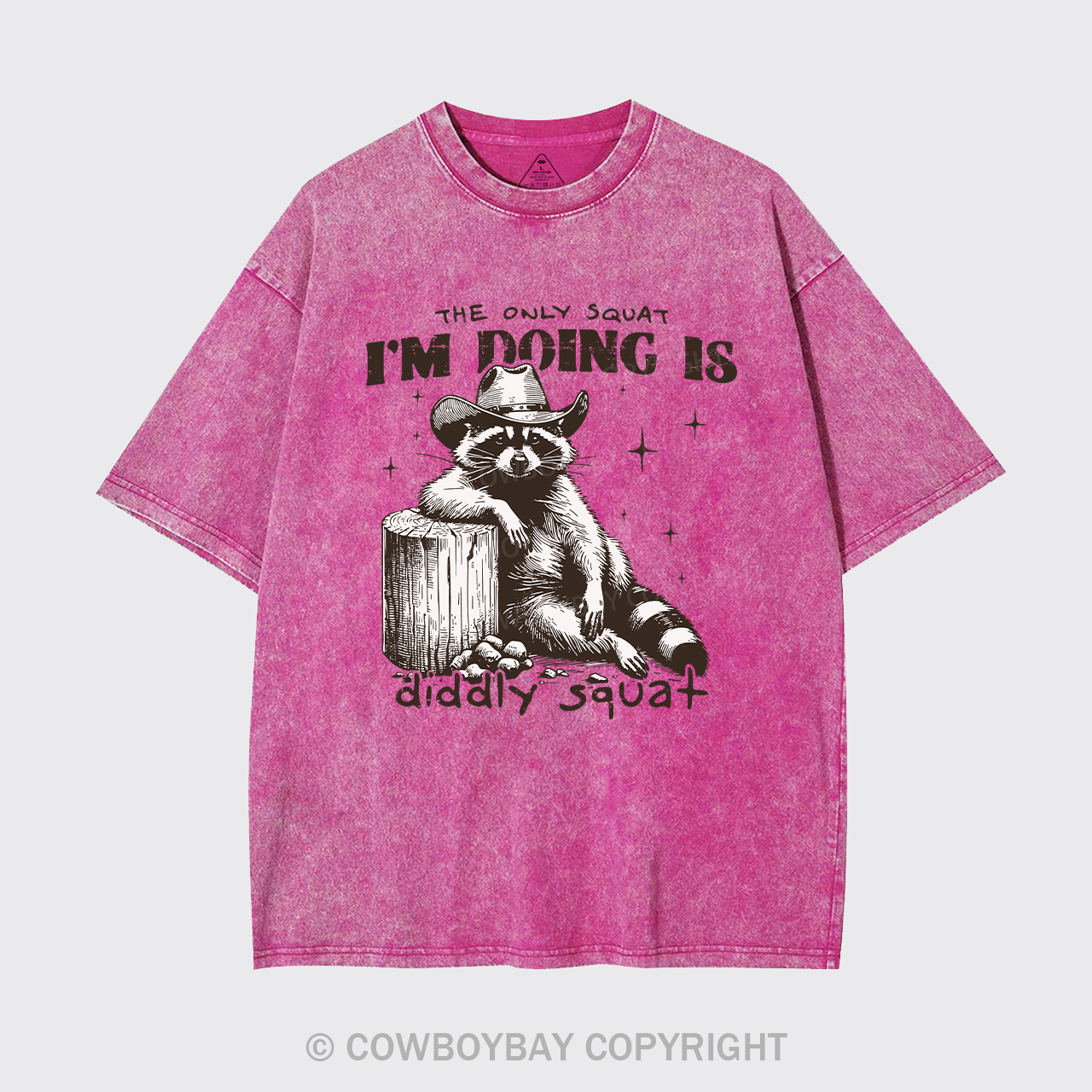 The Only Squat I'm Doing Is Diddly Squat Garment-dye Tees