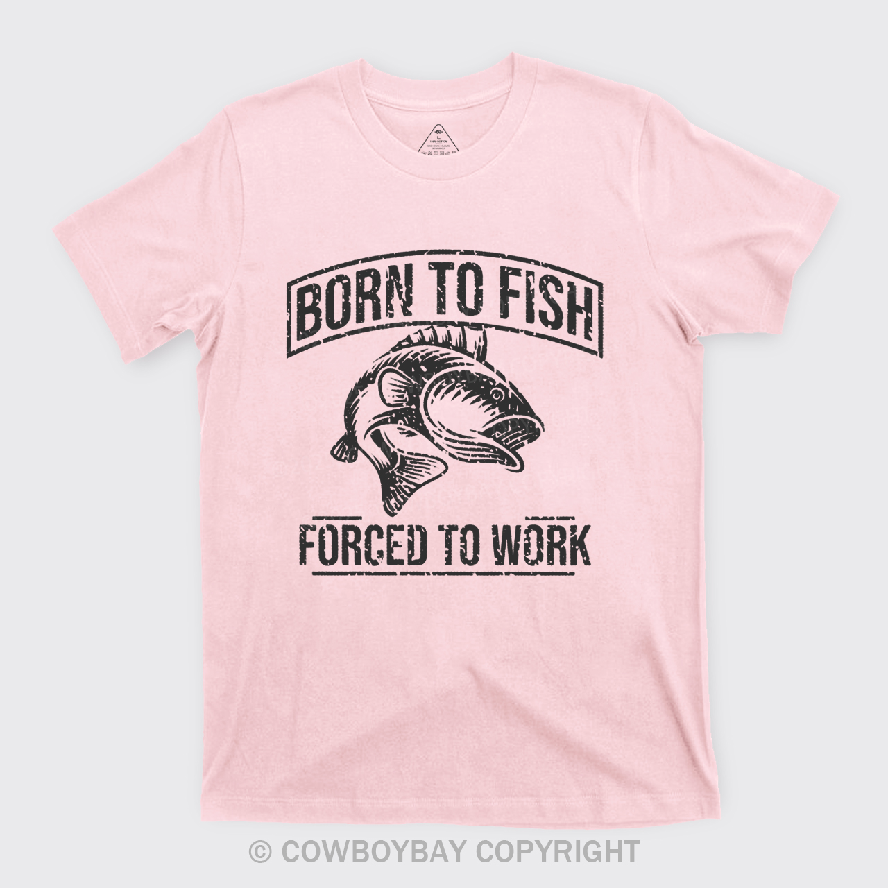 Born To Fish Forced To Work T-Shirts