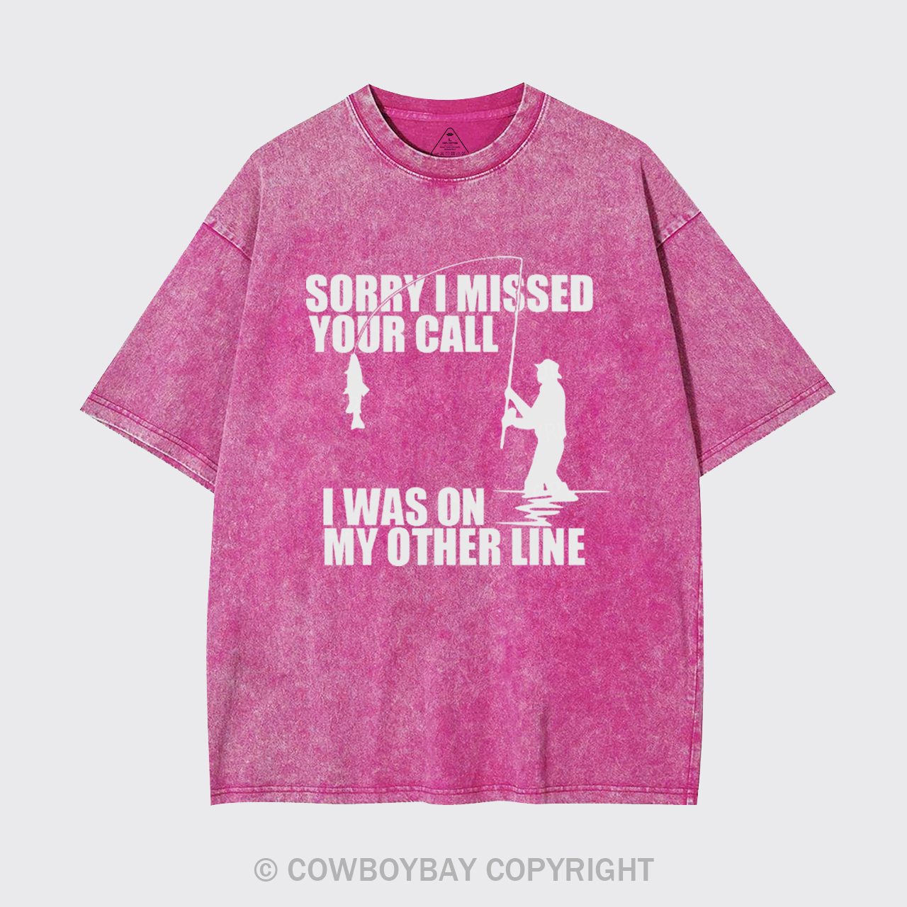 Sorry I Missed Your Call Garment-dye Tees