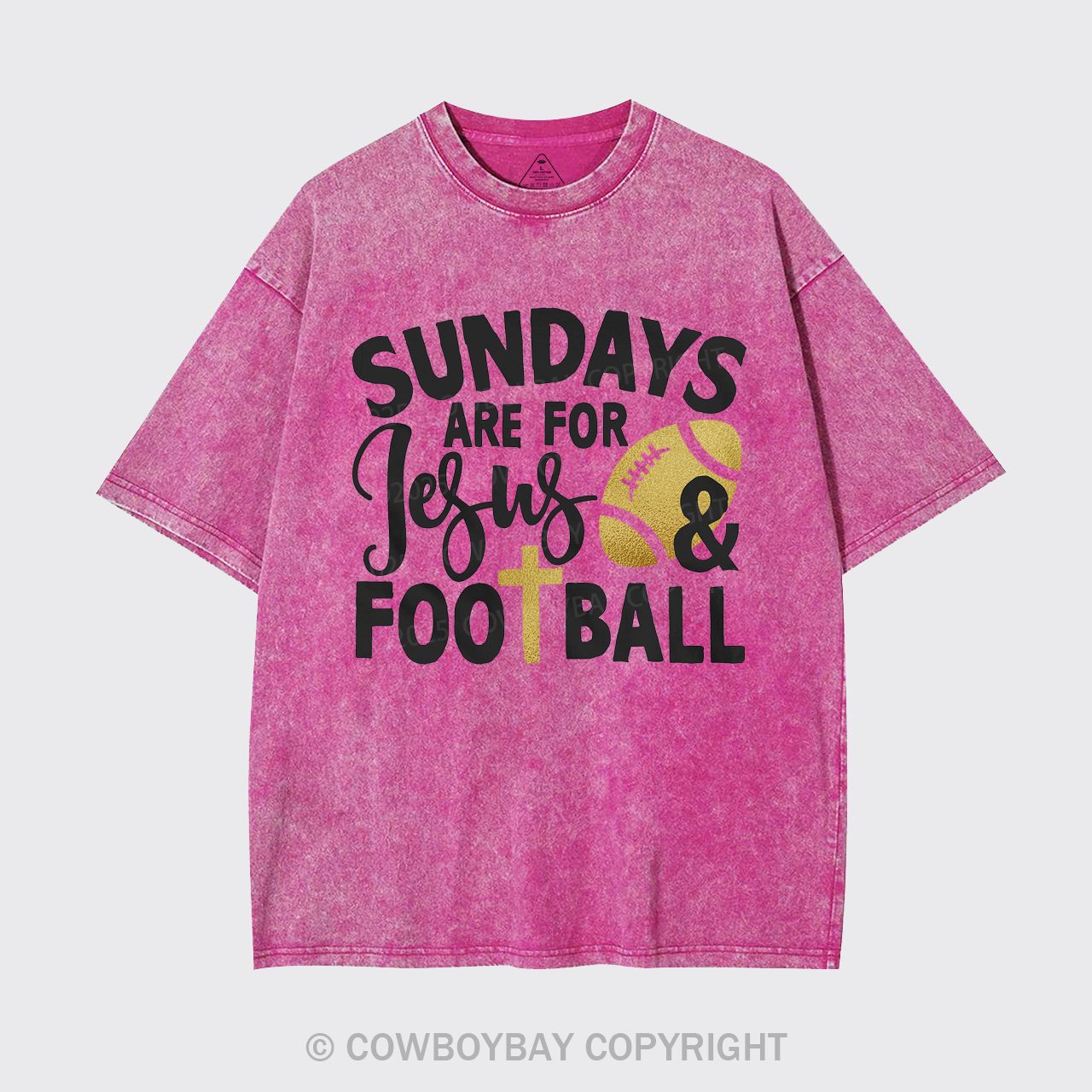 Sundays Are For Jesus & Football Garment-dye Tees