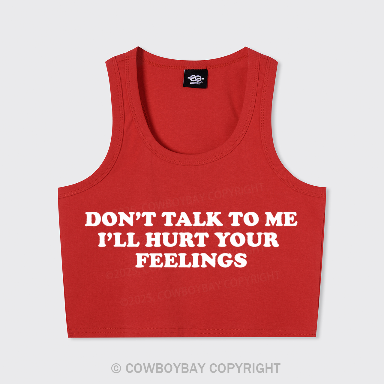 Don't Talk To Me Tank Top