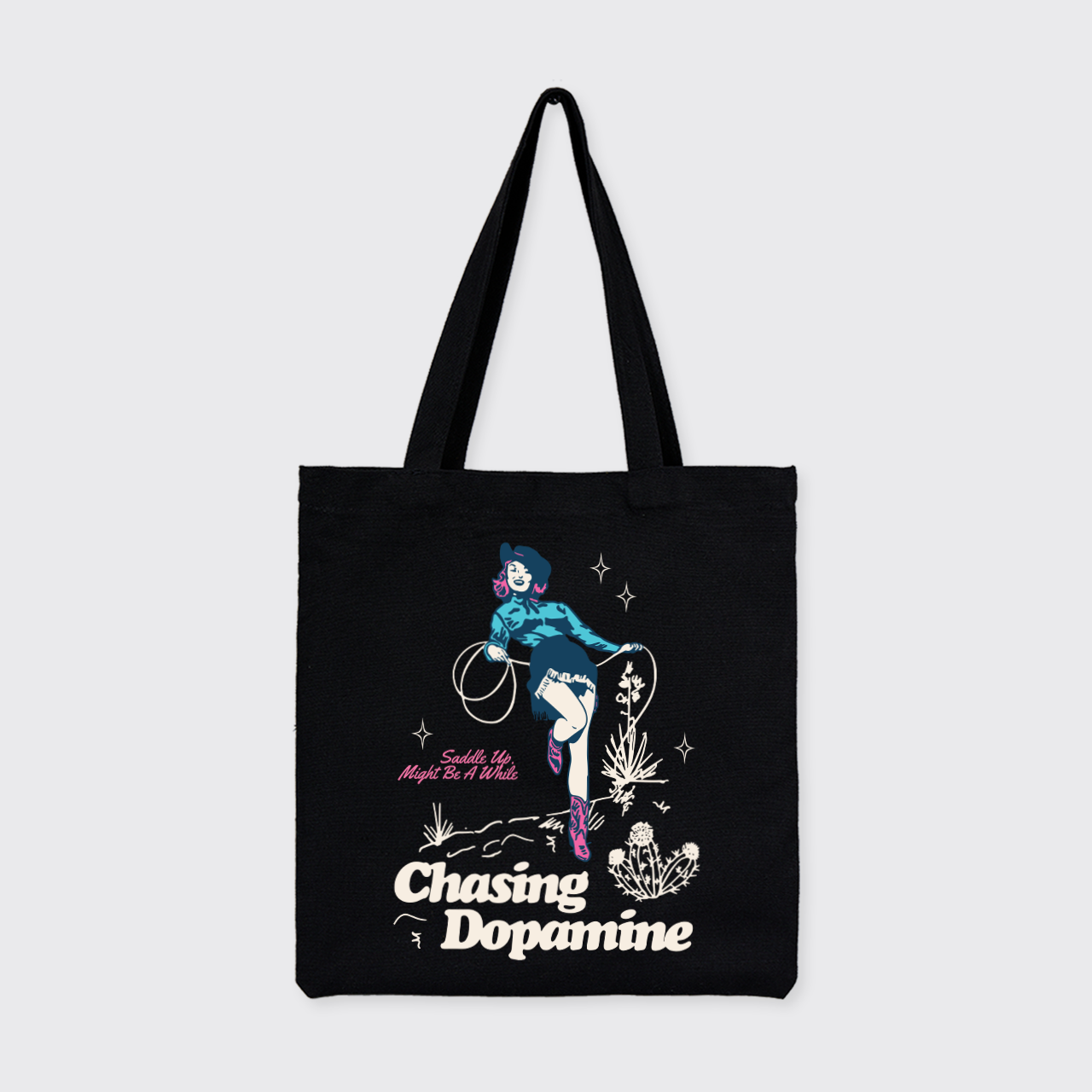 Saddle Up Might Be A While Chasing Dopamine_Cowboybay Canvas Tote Bag