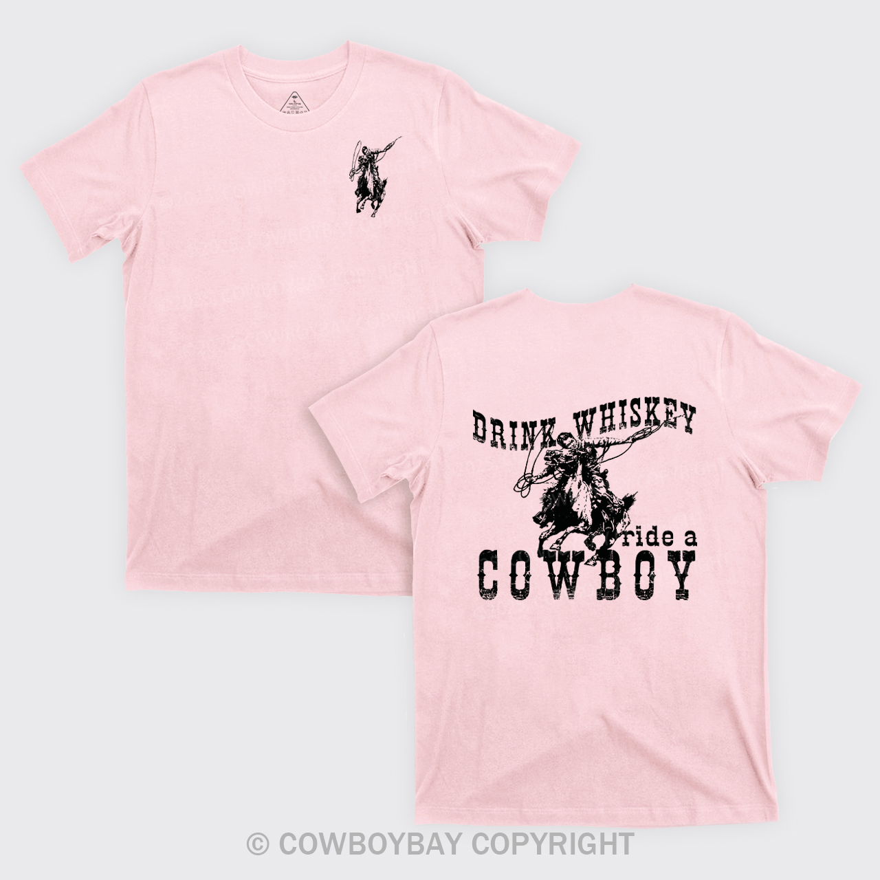 Drink Whiskey Ride A Cowboy T-shirts