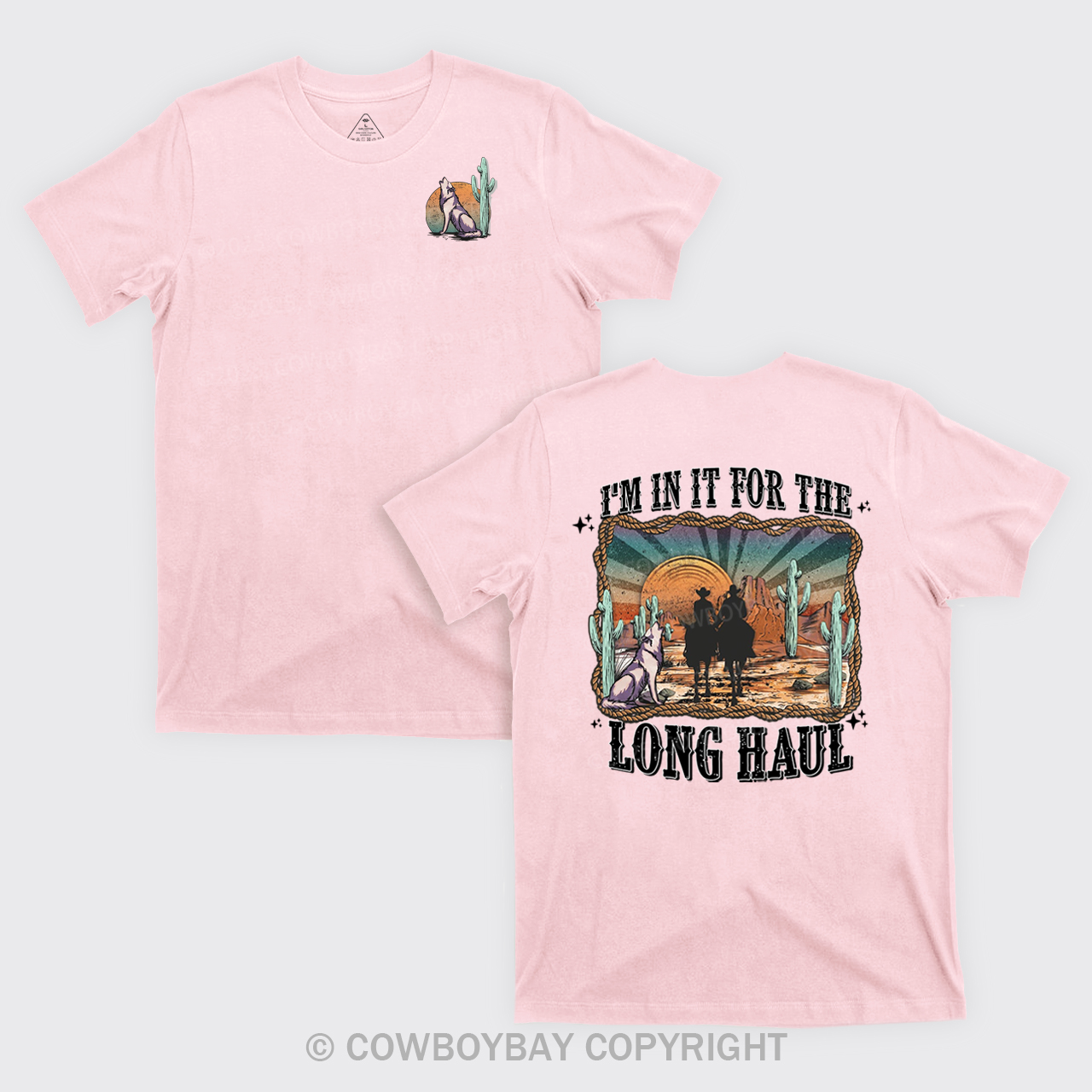 I'm In It For The Long Haul Cowboy T-Shirts