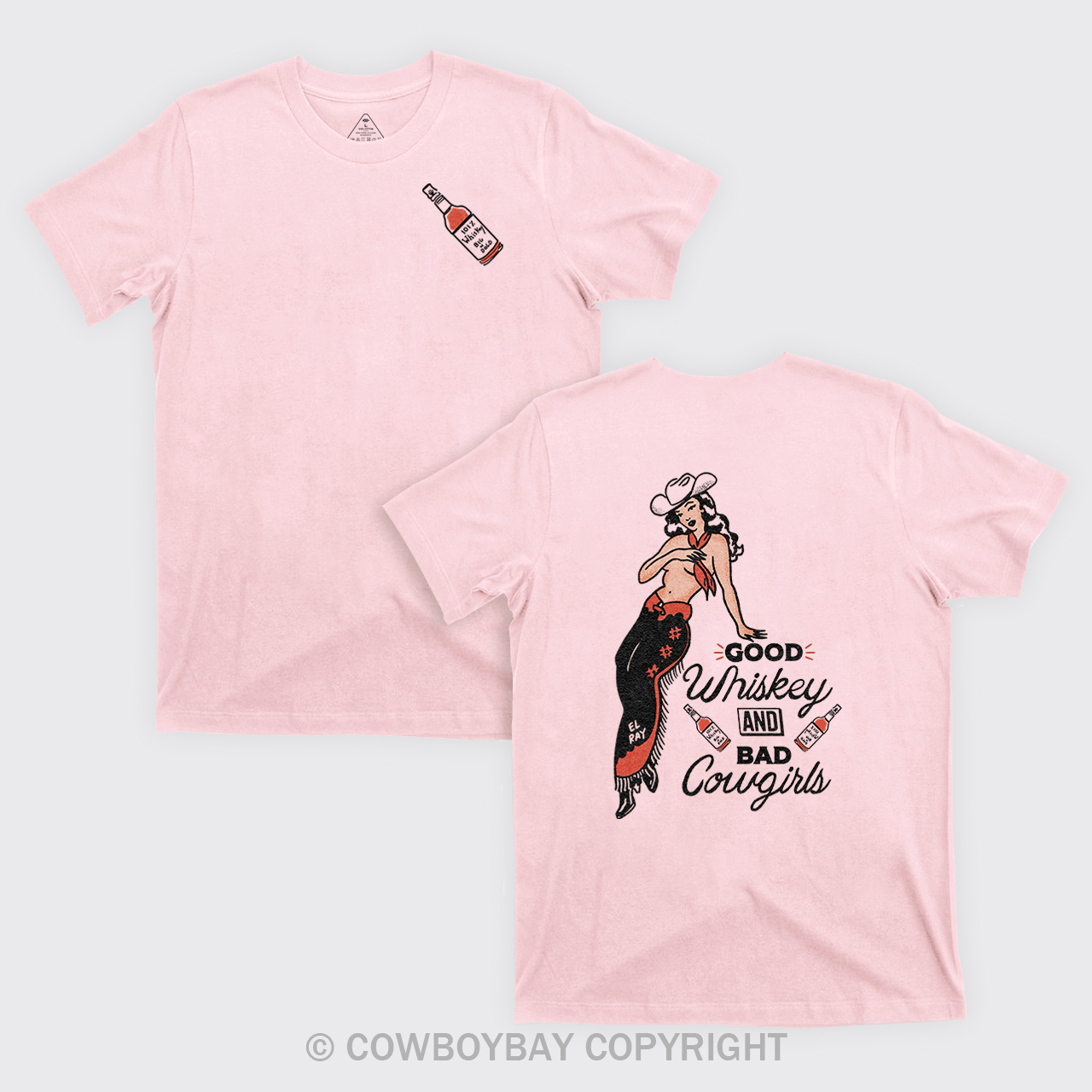 Good Whiskey And Bad Cowgirl T-Shirts